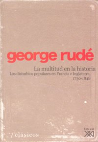La multitud en la historia, de Rudé, George | portada del libro