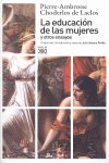 La educación de las mujeres y otros ensayos, de Choderlos de Laclos, Pierre-Ambroise | portada del libro