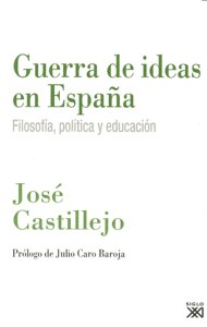 Guerra de ideas en España, de Castillejo, José | portada del libro