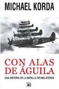 Con alas de águila, de Korda, Michael | portada del libro