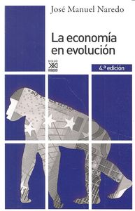 La economía en evolución, de Naredo Pérez, Jose Manuel | portada del libro