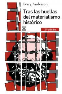 Tras las huellas del materialismo histórico, de Anderson, Perry | portada del libro