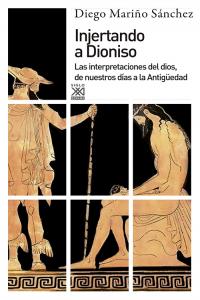 Injertando a Dioniso, de Mariño Sánchez, Diego | portada del libro