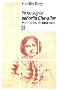 Yo no soy la señorita Chevalier, de Rouy, Hersilie | portada del libro