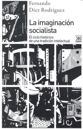 La imaginación socialista, de Díez Rodríguez, Fernando | portada del libro