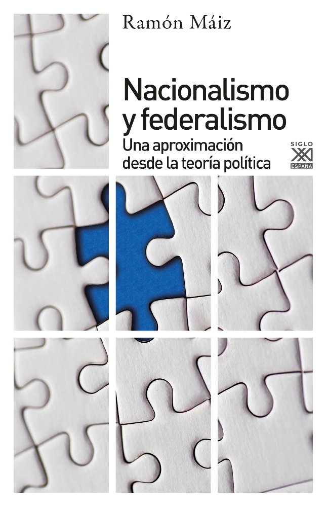 Nacionalismo y federalismo, de Maíz, Ramón | portada del libro