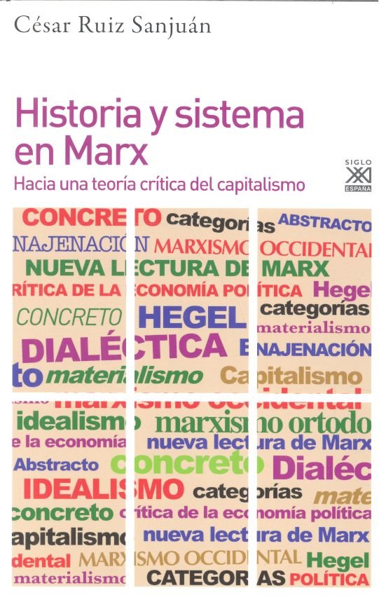 Historia y sistema en Marx, de Ruiz Sanjuán | portada del libro
