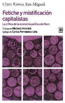 FETICHE Y MISTIFICACION CAPITALISTAS, de RAMAS SAN MIGUEL, CLARA | portada del libro