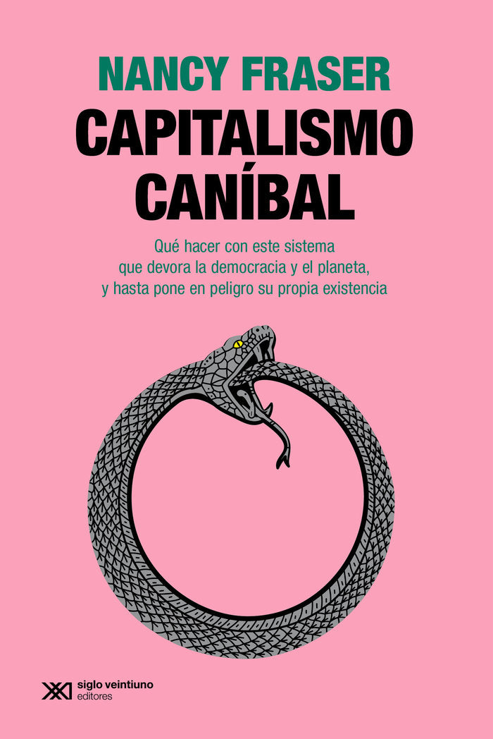 CAPITALISMO CANIBAL, de FRASER, NANCY | portada del libro