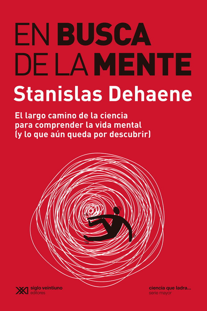 EN BUSCA DE LA MENTE, de DEHAENE, STANISLAS | portada del libro