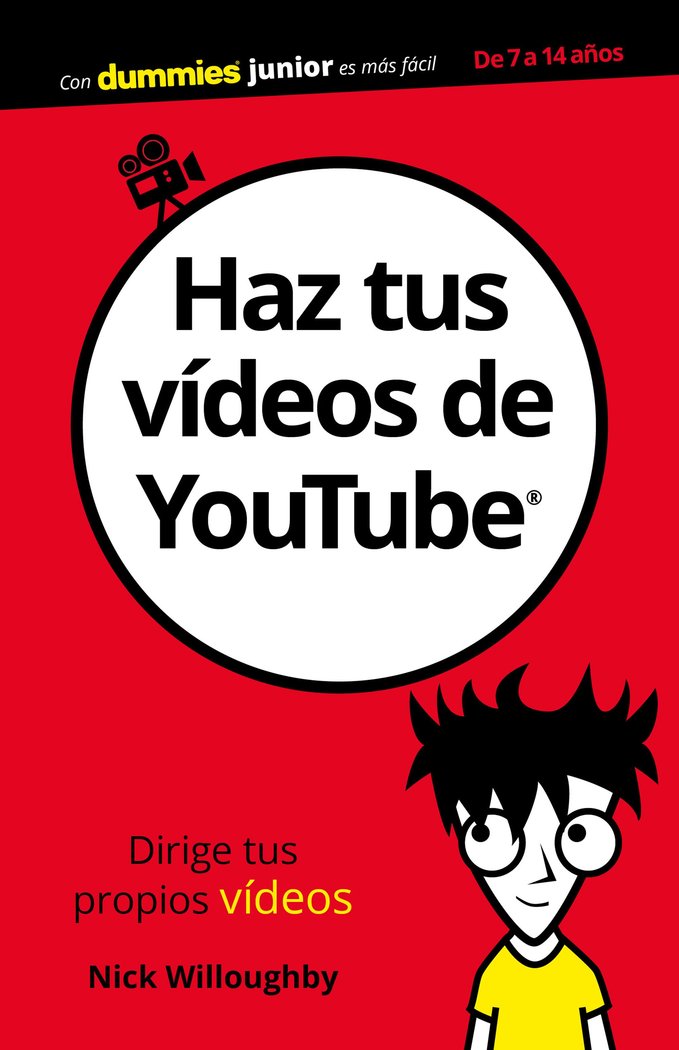 Haz tus vídeos de YouTube, de Willoughby, Nick | portada del libro