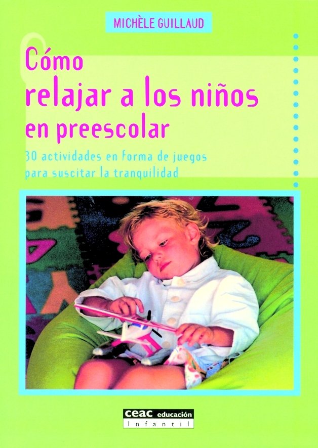 Cómo relajar a los niños en preescolar, de Guillaud | portada del libro