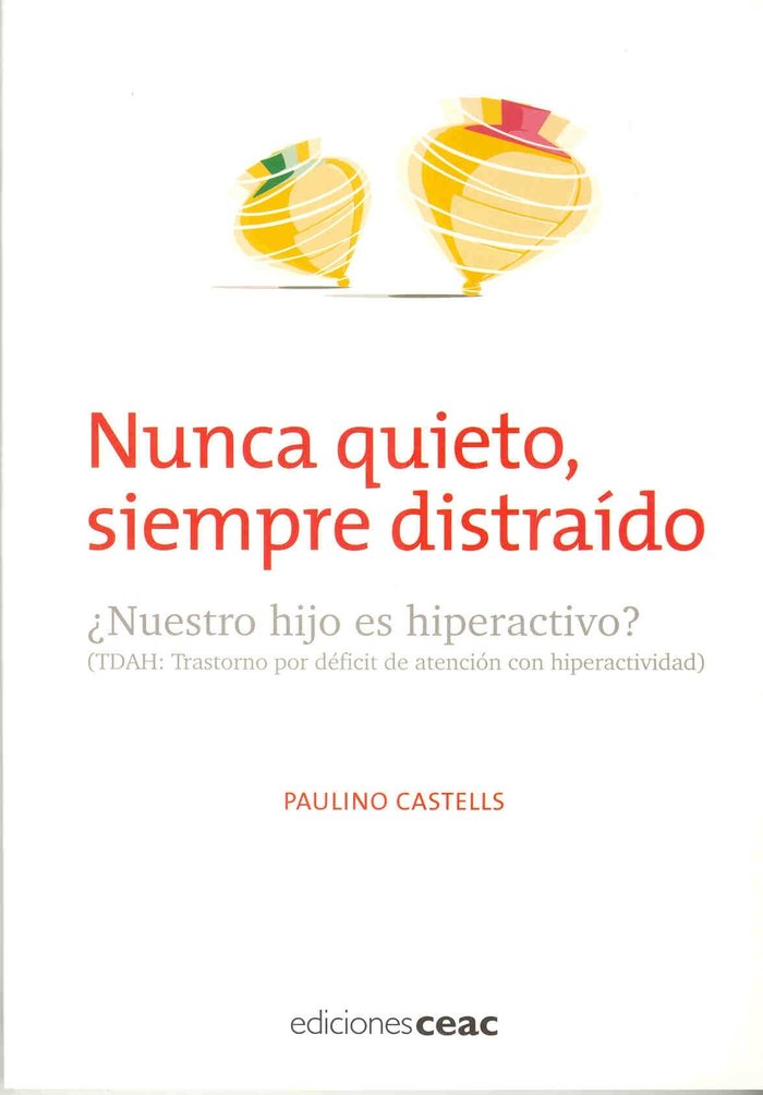 Nunca quieto, siempre distraído, de Castells Cuixart | portada del libro