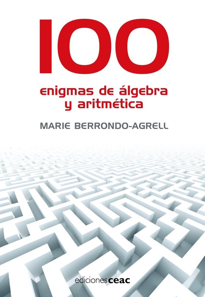 100 enigmas de álgebra y aritmética, de Berrondo | portada del libro
