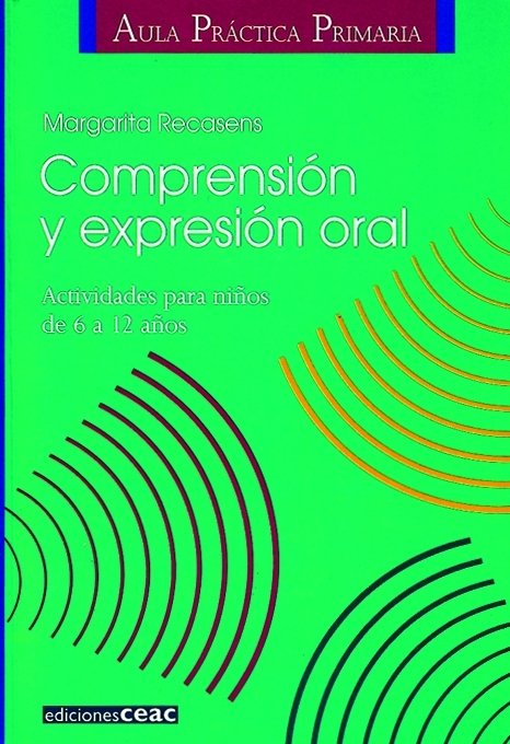 Comprensión y expresión oral, de Recasens Estrada | portada del libro