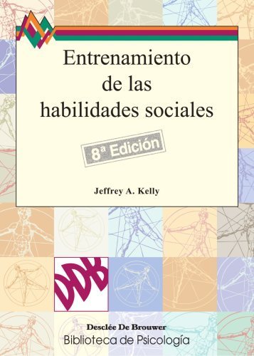 Entrenamiento de las habilidades sociales, de Kelly | portada del libro