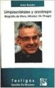 Limpiacristales y arzobispo. Biografia de mons. Miloslav Vlk (Praga), de ALAIN BOUDRE | portada del libro