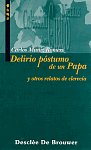 Delirio póstumo de un papa y otros relatos de clerecía, de Muñiz Romero | portada del libro