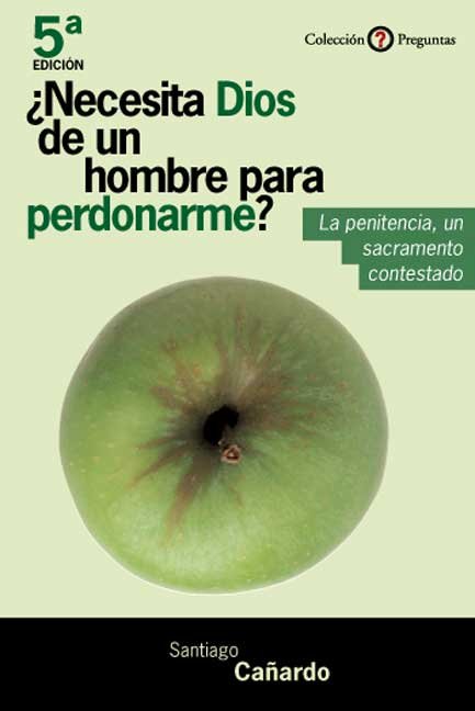 Necesita Dios de un hombre para perdonar, de Cañardo Ramírez | portada del libro
