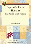 Expresión facial humana. Una visión evolucionista, de Fridlund | portada del libro