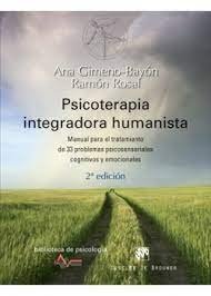 Psicoterapia integradora humanista. Manual para el tratamiento de 33 problemas, de GIMENO-BAYON COBOS | portada del libro