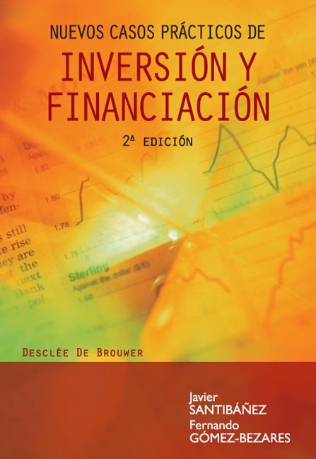 Nuevos casos prácticos de inversión y financiación, de Santibáñez Gruber, Javier | portada del libro