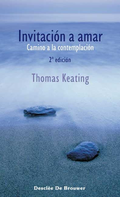 Invitación a amar. Camino a la contemplación, de Keating, Thomas | portada del libro