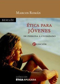 Ética para jóvenes, de Román Burillo, Marcos | portada del libro