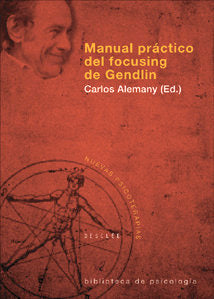 Manual práctico del focusing de Gendlin, de Alemany Briz, Carlos | portada del libro