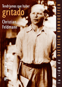 Tendríamos que haber gritado, de Feldmann, Christian | portada del libro