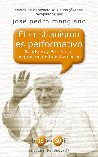 El cristianismo es performativo, de Ratzinger, Joseph | portada del libro