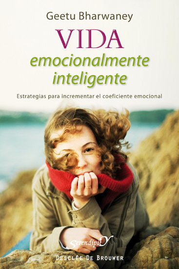 Vida emocionalmente inteligente, de Bharwaney, Geetu | portada del libro