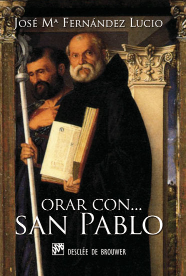 Orar con San Pablo, de Fernández Lucio, José Mª | portada del libro