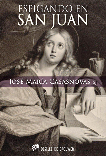 Espigando en San Juan, de Casasnovas Despujol, José Mª | portada del libro