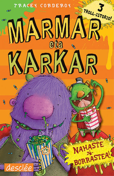 Marmar eta Karkar. Nahaste borrastea!, de Corderoy, Tracey | portada del libro