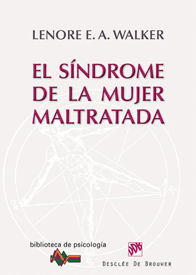 El síndrome de la mujer maltratada, de Walker, Lenore E.A. | portada del libro