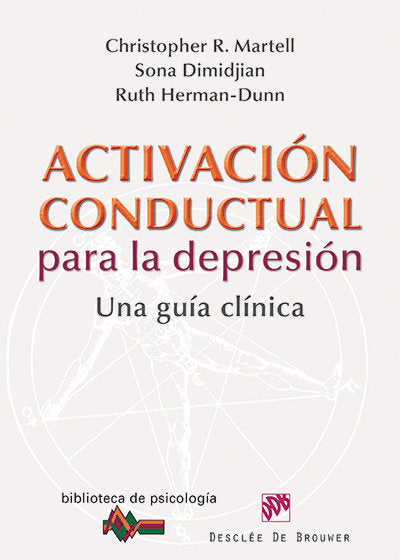 Activación conductual para la depresión, de Martell, Christopher | portada del libro