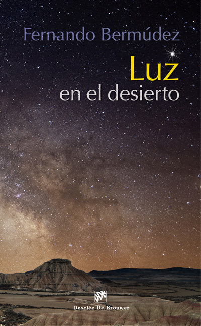 Luz en el desierto, de Bermúdez López, Fernando | portada del libro