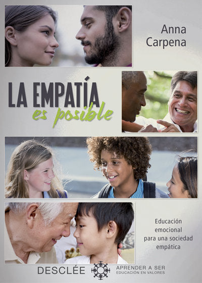 La empatía es posible.Educación emocional para una sociedad empática, de Carpena Casajuana, Anna | portada del libro