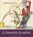 El domador de miedos, de Begoña Ibarrola | portada del libro