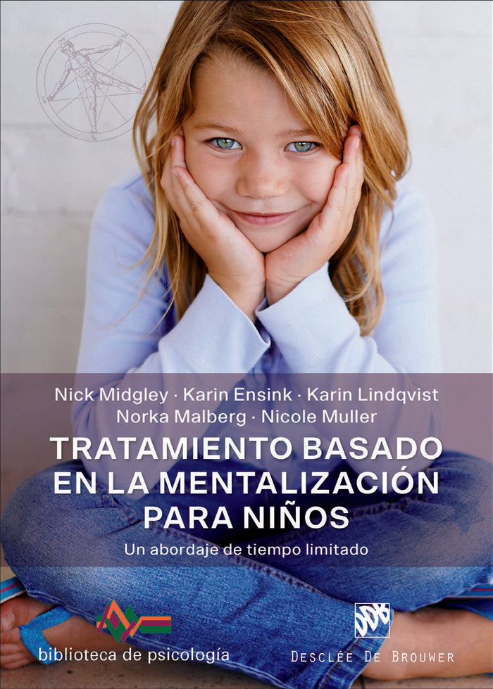 Tratamiento basado en la mentalización para niños. Un abordaje de tiempo limitado, de Midgley, Nick | portada del libro