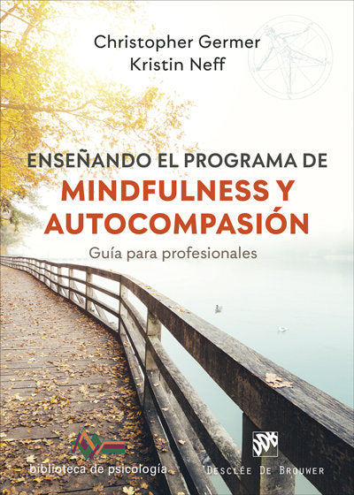 ENSEÑANDO EL PROGRAMA DE MINDFULNESS Y AUTOCOMPASION, de CHRISTOPHER GERMER | portada del libro