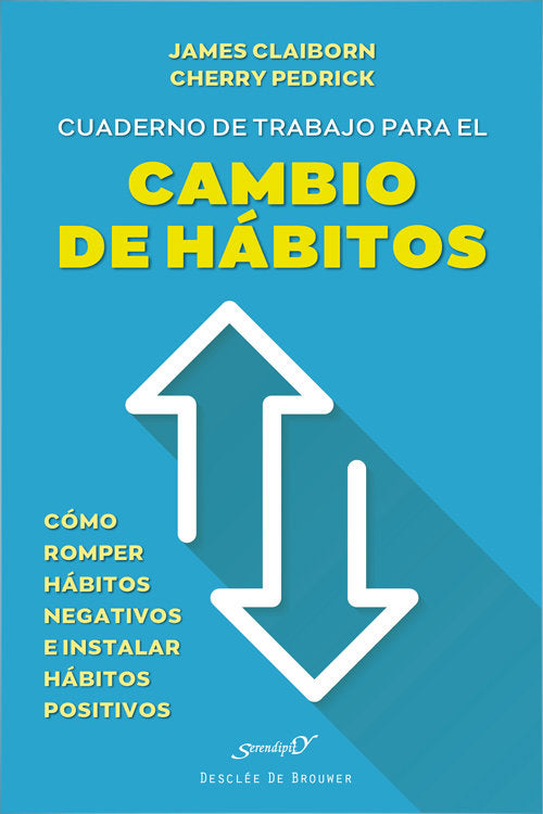 CUADERNO DE TRABAJO PARA EL CAMBIO DE HABITOS. COMO ROMPER H, de CLAIBORN, JAMES | portada del libro