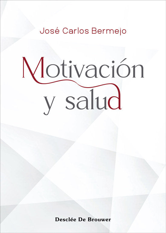 MOTIVACION Y SALUD, de BERMEJO HIGUERA, JOSE CARLOS | portada del libro