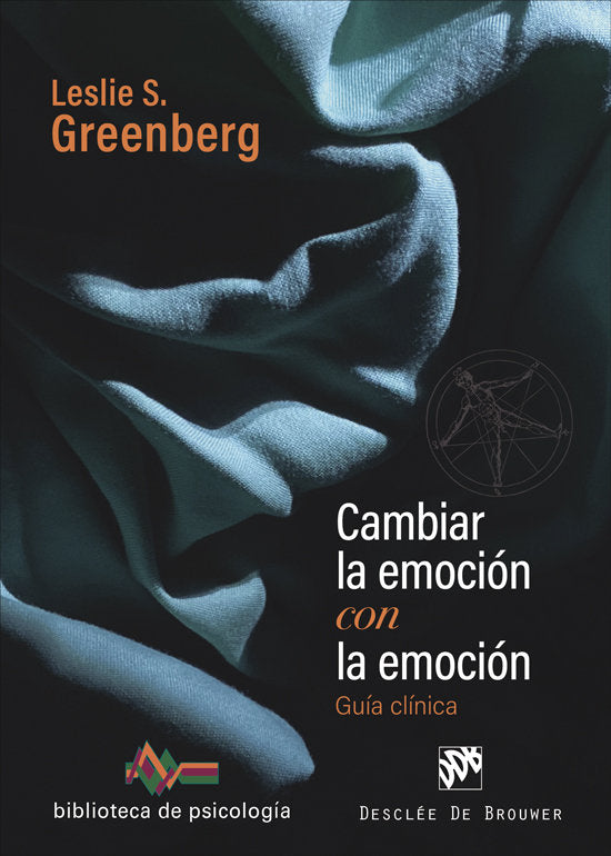 CAMBIAR LA EMOCION CON LA EMOCION, de LESLIE S GREENBERG | portada del libro