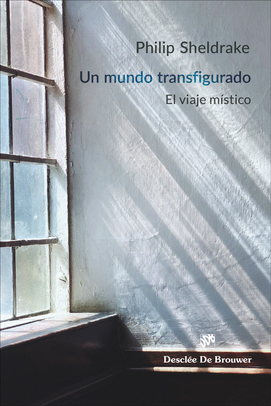 UN MUNDO TRANSFIGURADO, de PHILIP SHELDRAKE | portada del libro