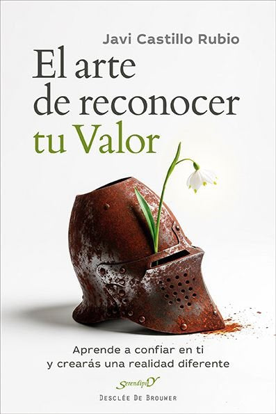 EL ARTE DE RECONOCER TU VALOR, de JAVIER CASTILLO RUBIO | portada del libro