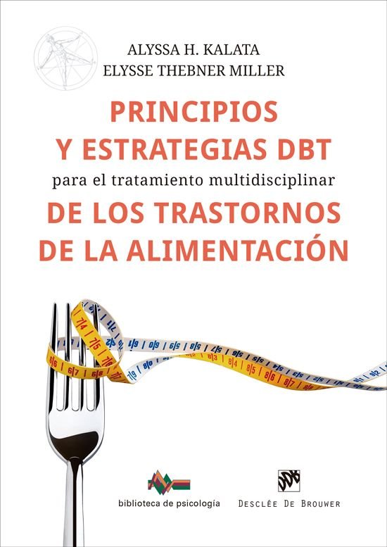 PRINCIPIOS Y ESTRATEGIAS DBT PARA EL TRATAMIENTO MULTIDISCI, de ALYSSA KALATA | portada del libro