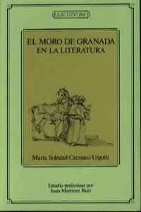 MORO DE GRANADA EN LA LITERATURA,EL, de CARRASCO URGOITI | portada del libro