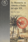 LA MASONERIA EN ALMERIA A FINALES, de SIN AUTOR | portada del libro